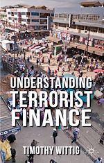 Télécharger le livre :  Understanding Terrorist Finance