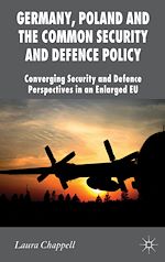 Télécharger le livre :  Germany, Poland and the Common Security and Defence Policy