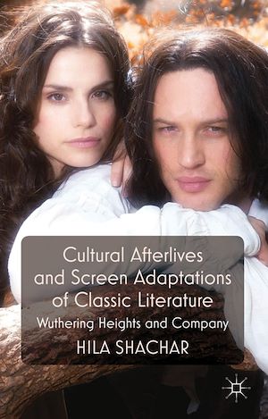 Téléchargez le livre :  Cultural Afterlives and Screen Adaptations of Classic Literature