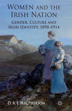 Téléchargez le livre :  Women and the Irish Nation