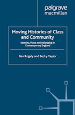 Télécharger le livre :  Moving Histories of Class and Community
