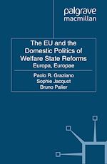 Télécharger le livre :  The EU and the Domestic Politics of Welfare State Reforms