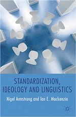 Télécharger le livre :  Standardization, Ideology and Linguistics