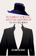 Télécharger le livre :  Discourses of Ageing in Fiction and Feminism
