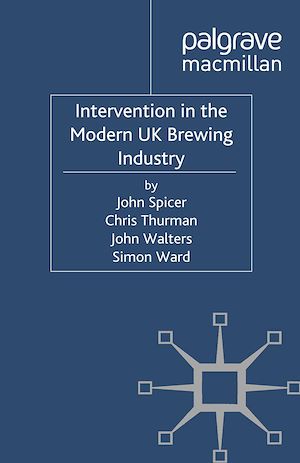 Téléchargez le livre :  Intervention in the Modern UK Brewing Industry