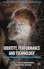 Télécharger le livre :  Identity, Performance and Technology