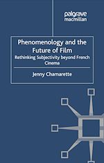 Télécharger le livre :  Phenomenology and the Future of Film