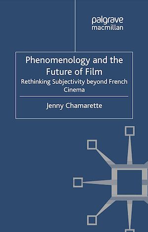 Téléchargez le livre :  Phenomenology and the Future of Film