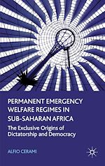 Télécharger le livre :  Permanent Emergency Welfare Regimes in Sub-Saharan Africa