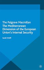 Download this eBook The Mediterranean Dimension of the European Union's Internal Security