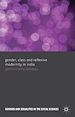 Télécharger le livre :  Gender, Class and Reflexive Modernity in India