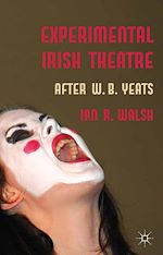 Télécharger le livre :  Experimental Irish Theatre