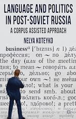 Télécharger le livre :  Language and Politics in Post-Soviet Russia