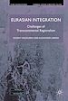 Télécharger le livre :  Eurasian Integration