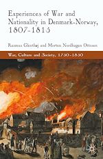 Télécharger le livre :  Experiences of War and Nationality in Denmark and Norway, 1807-1815