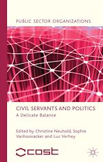 Download this eBook Civil Servants and Politics
