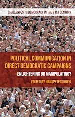 Download this eBook Political Communication in Direct Democratic Campaigns