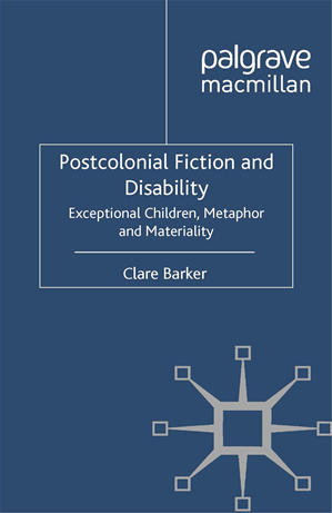 Téléchargez le livre :  Postcolonial Fiction and Disability