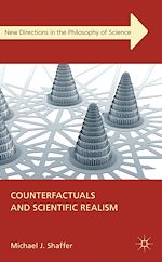 Télécharger le livre :  Counterfactuals and Scientific Realism