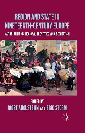 Téléchargez le livre :  Region and State in Nineteenth-Century Europe