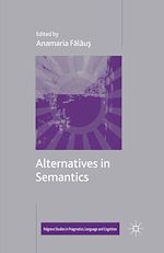 Télécharger le livre :  Alternatives in Semantics