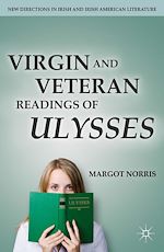 Télécharger le livre :  Virgin and Veteran Readings of Ulysses