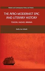 Télécharger le livre :  The Afro-Modernist Epic and Literary History