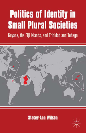 Téléchargez le livre :  Politics of Identity in Small Plural Societies
