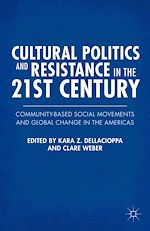 Télécharger le livre :  Cultural Politics and Resistance in the 21st Century