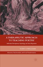 Télécharger le livre :  A Therapeutic Approach to Teaching Poetry