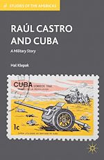 Télécharger le livre :  Raúl Castro and Cuba