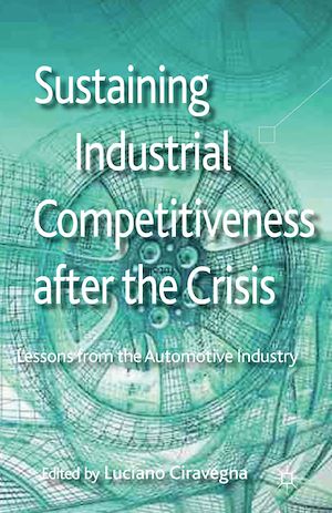 Téléchargez le livre :  Sustaining Industrial Competitiveness after the Crisis
