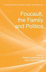Download this eBook Foucault, the Family and Politics
