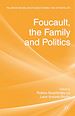 Télécharger le livre :  Foucault, the Family and Politics