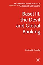 Télécharger le livre :  Basel III, the Devil and Global Banking