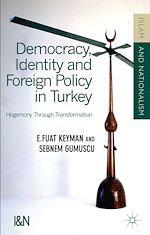 Télécharger le livre :  Democracy, Identity and Foreign Policy in Turkey