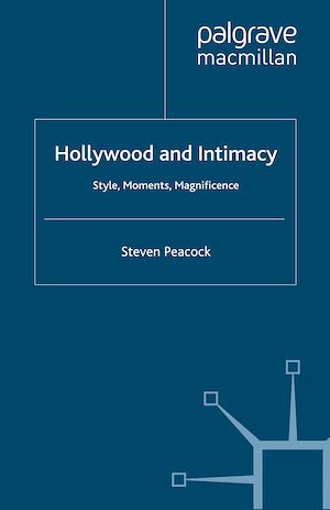 Téléchargez le livre :  Hollywood and Intimacy