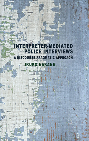 Téléchargez le livre :  Interpreter-mediated Police Interviews