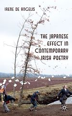 Télécharger le livre :  The Japanese Effect in Contemporary Irish Poetry
