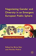 Télécharger le livre :  Negotiating Gender and Diversity in an Emergent European Public Sphere
