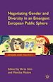 Télécharger le livre :  Negotiating Gender and Diversity in an Emergent European Public Sphere