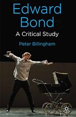 Télécharger le livre :  Edward Bond: A Critical Study