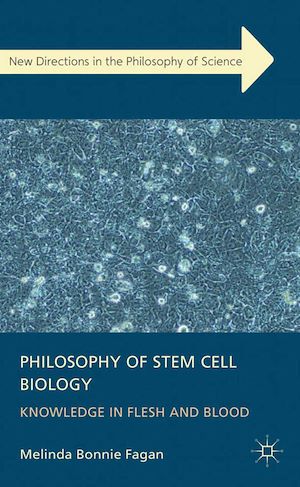 Téléchargez le livre :  Philosophy of Stem Cell Biology
