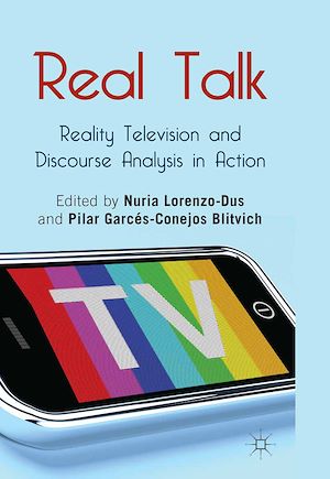 Téléchargez le livre :  Real Talk: Reality Television and Discourse Analysis in Action