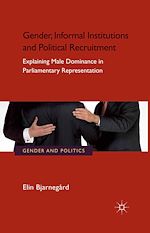 Télécharger le livre :  Gender, Informal Institutions and Political Recruitment