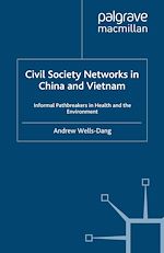 Télécharger le livre :  Civil Society Networks in China and Vietnam