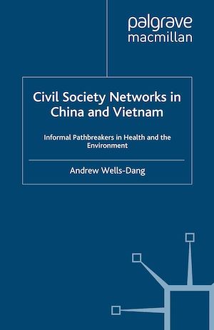 Téléchargez le livre :  Civil Society Networks in China and Vietnam