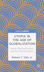 Télécharger le livre :  Utopia in the Age of Globalization