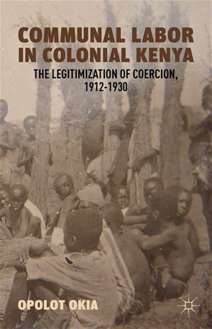 Téléchargez le livre :  Communal Labor in Colonial Kenya