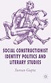 Télécharger le livre :  Social Constructionist Identity Politics and Literary Studies
